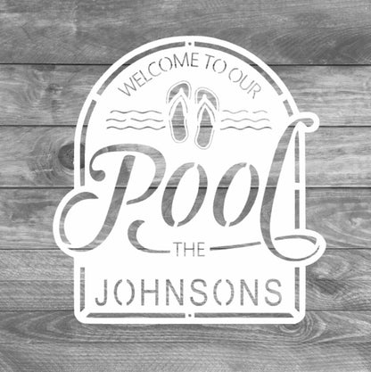 Personalized Welcome To Our Pool Steel Sign